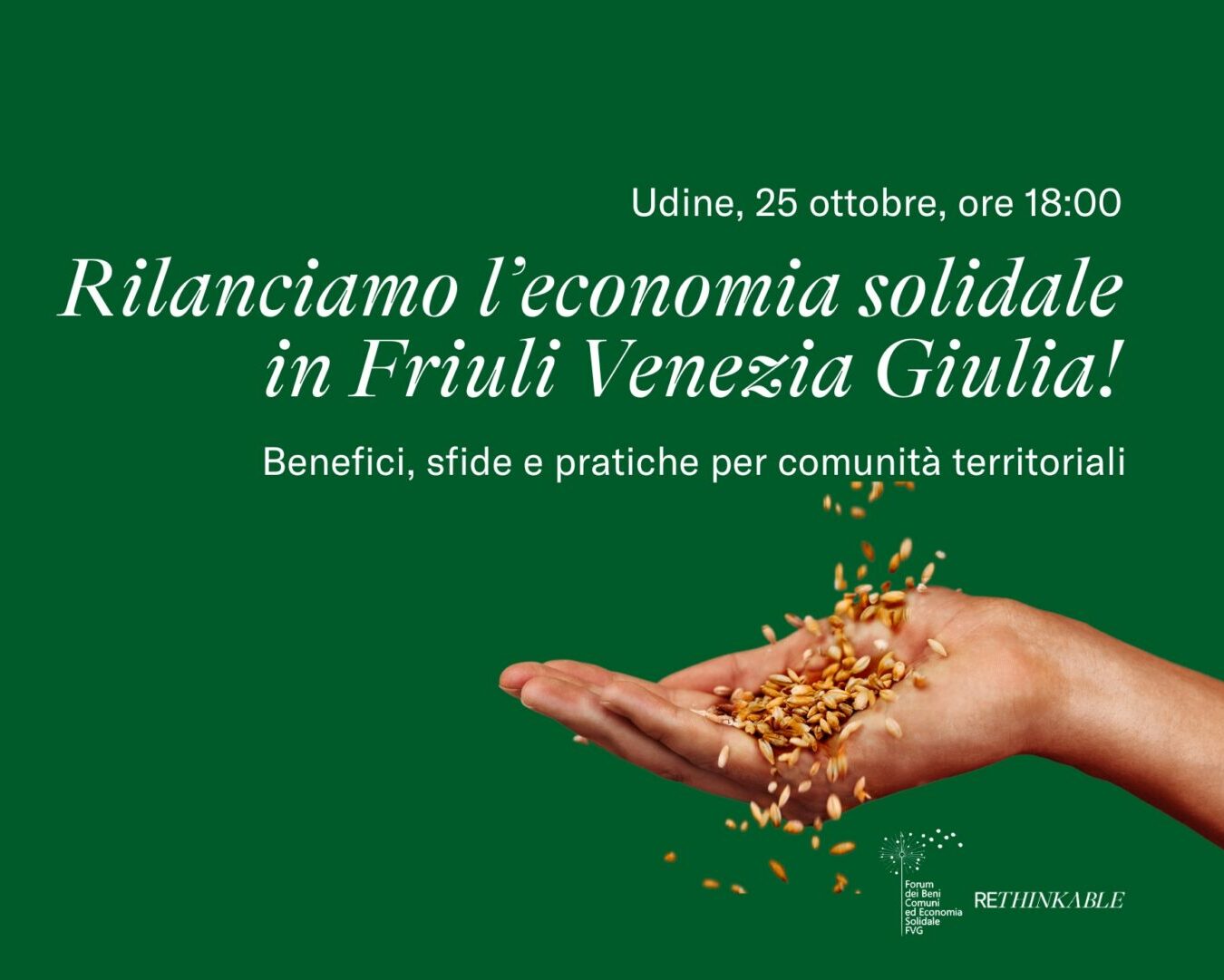 Rilanciamo l'economia solidale in Friuli Venezia Giulia! Benefici, sfide e pratiche per comunità territoriali